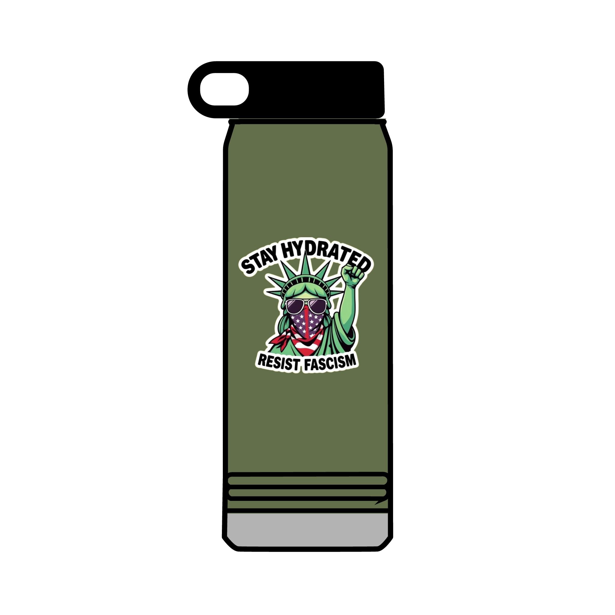 32oz Water Bottle Stay Hydrated, Resist Fascism