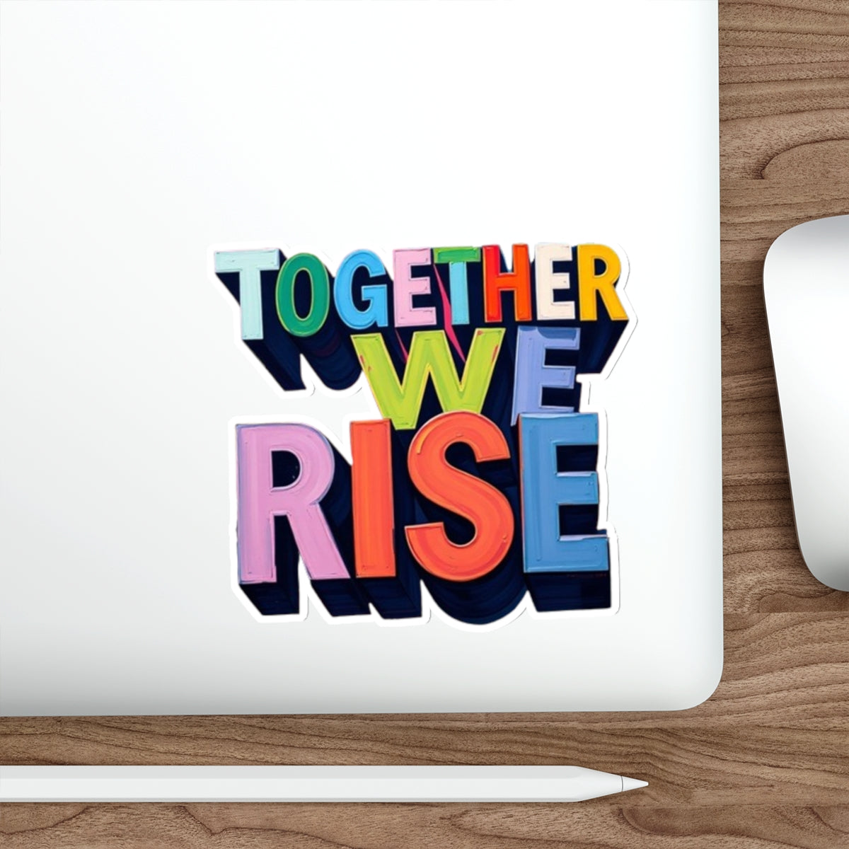 Die-Cut Stickers - Together We Rise