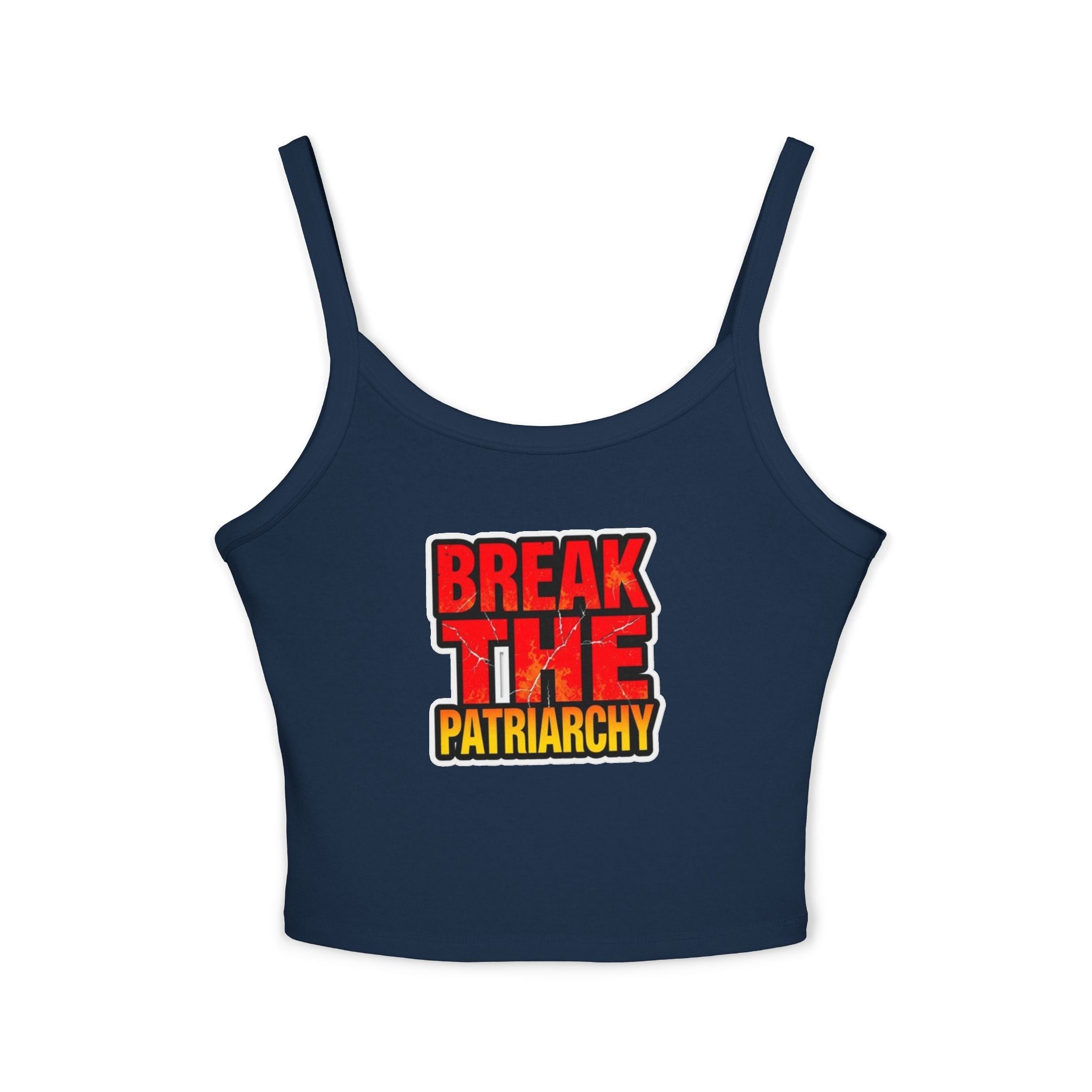 Women's Spaghetti Strap Tank Top - "Break the Patriarchy" Statement Tee - EqualiTees.Me
