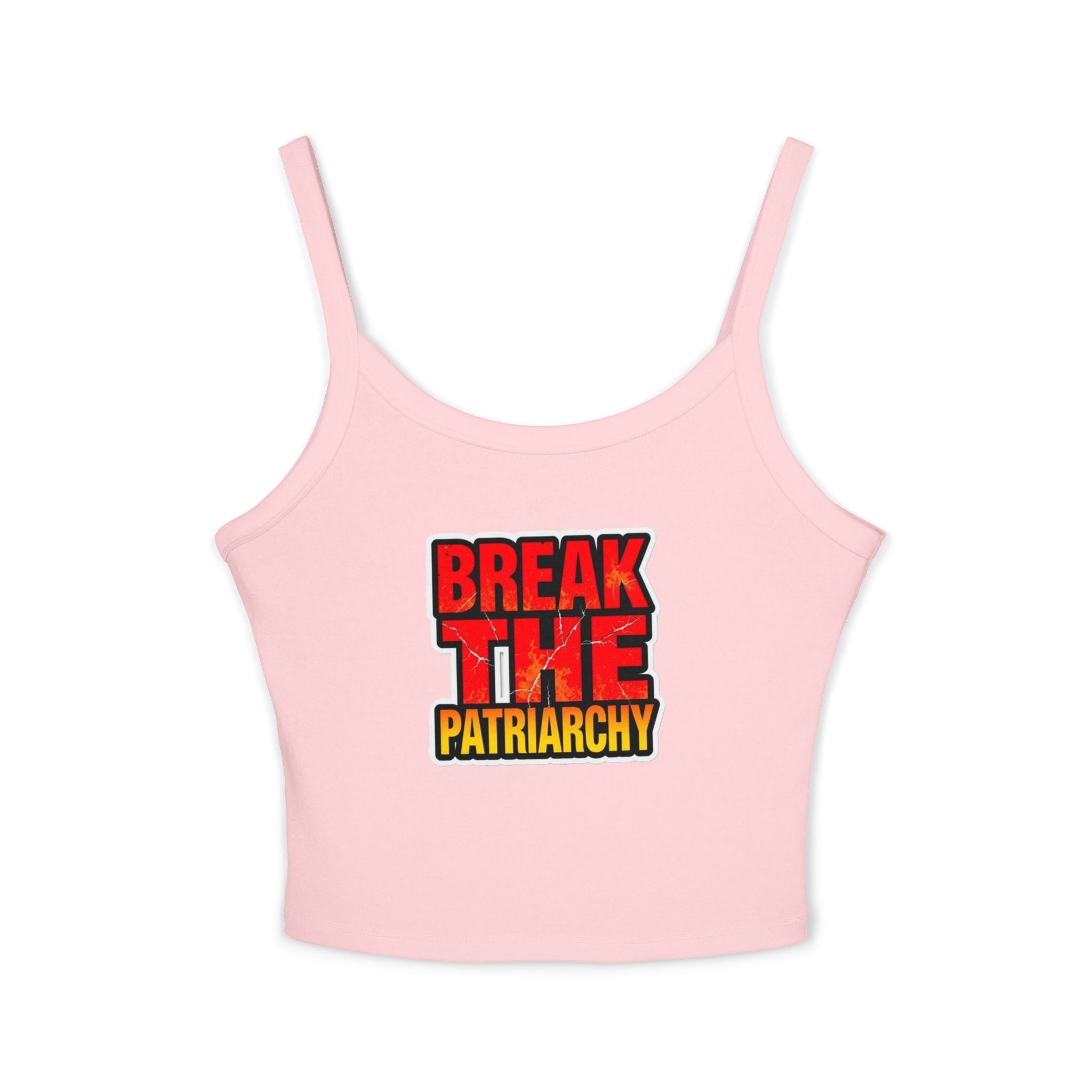 Women's Spaghetti Strap Tank Top - "Break the Patriarchy" Statement Tee - EqualiTees.Me