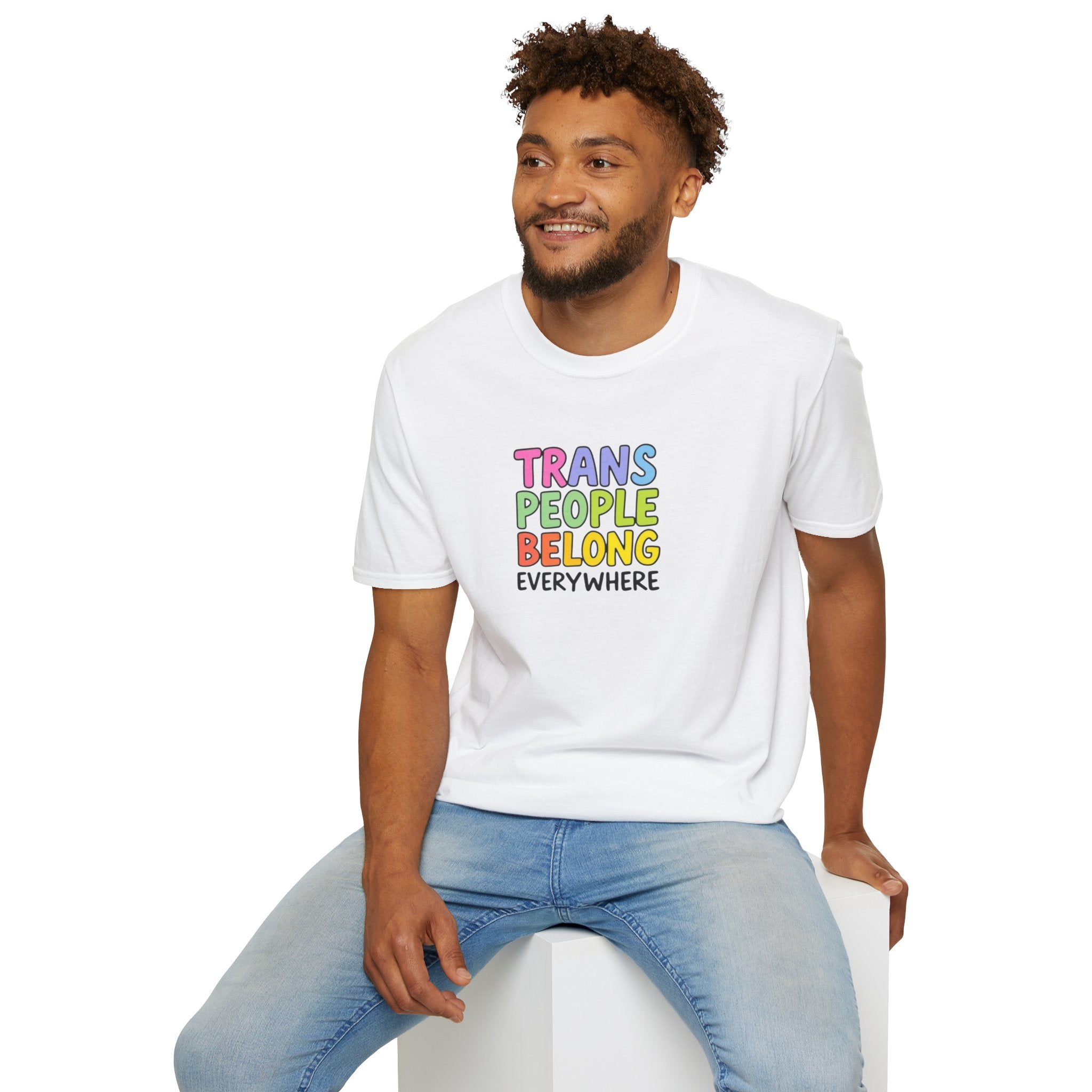 Trans People Belong Everywhere Unisex Softstyle T-Shirt