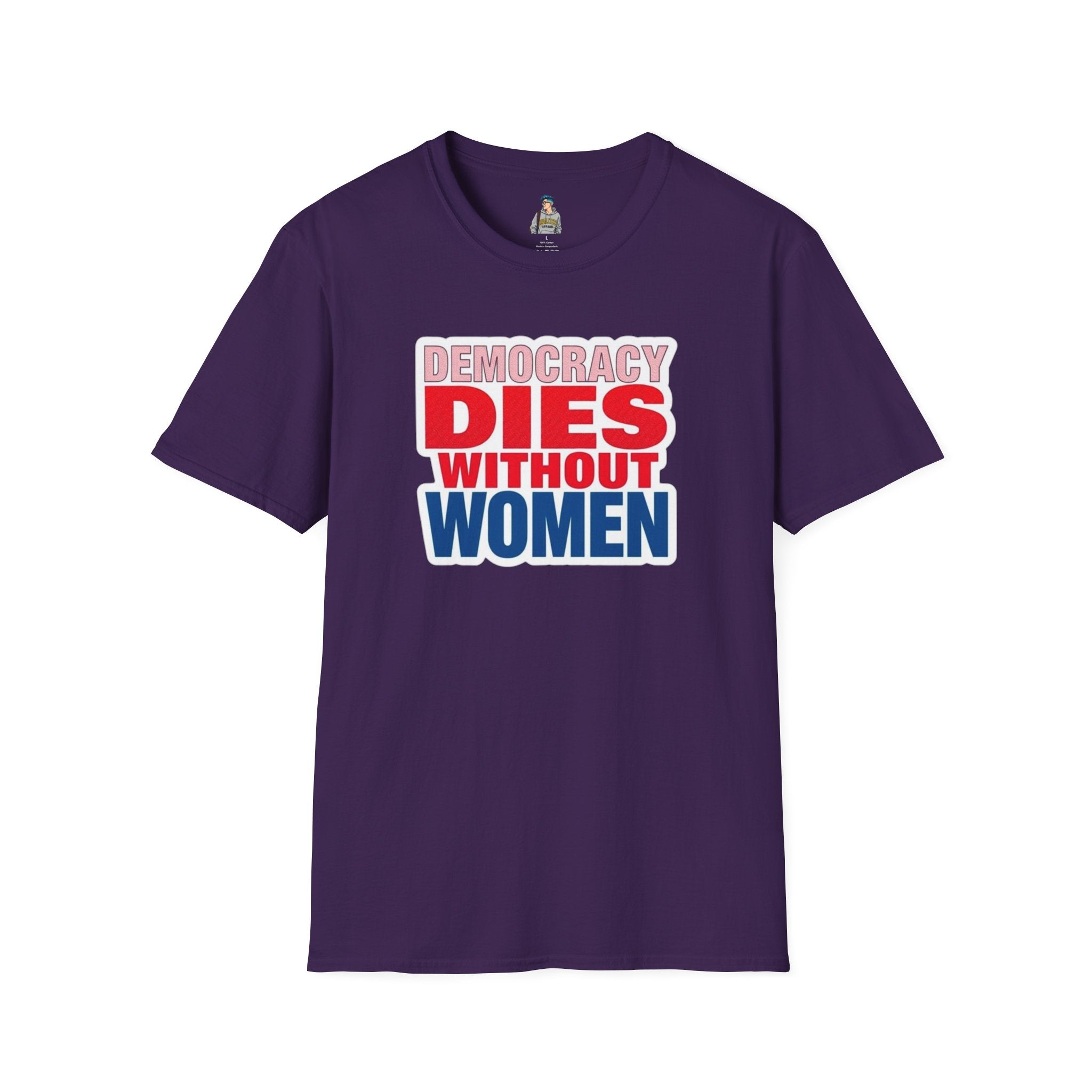 Democracy Dies Without Women Unisex Softstyle T-Shirt