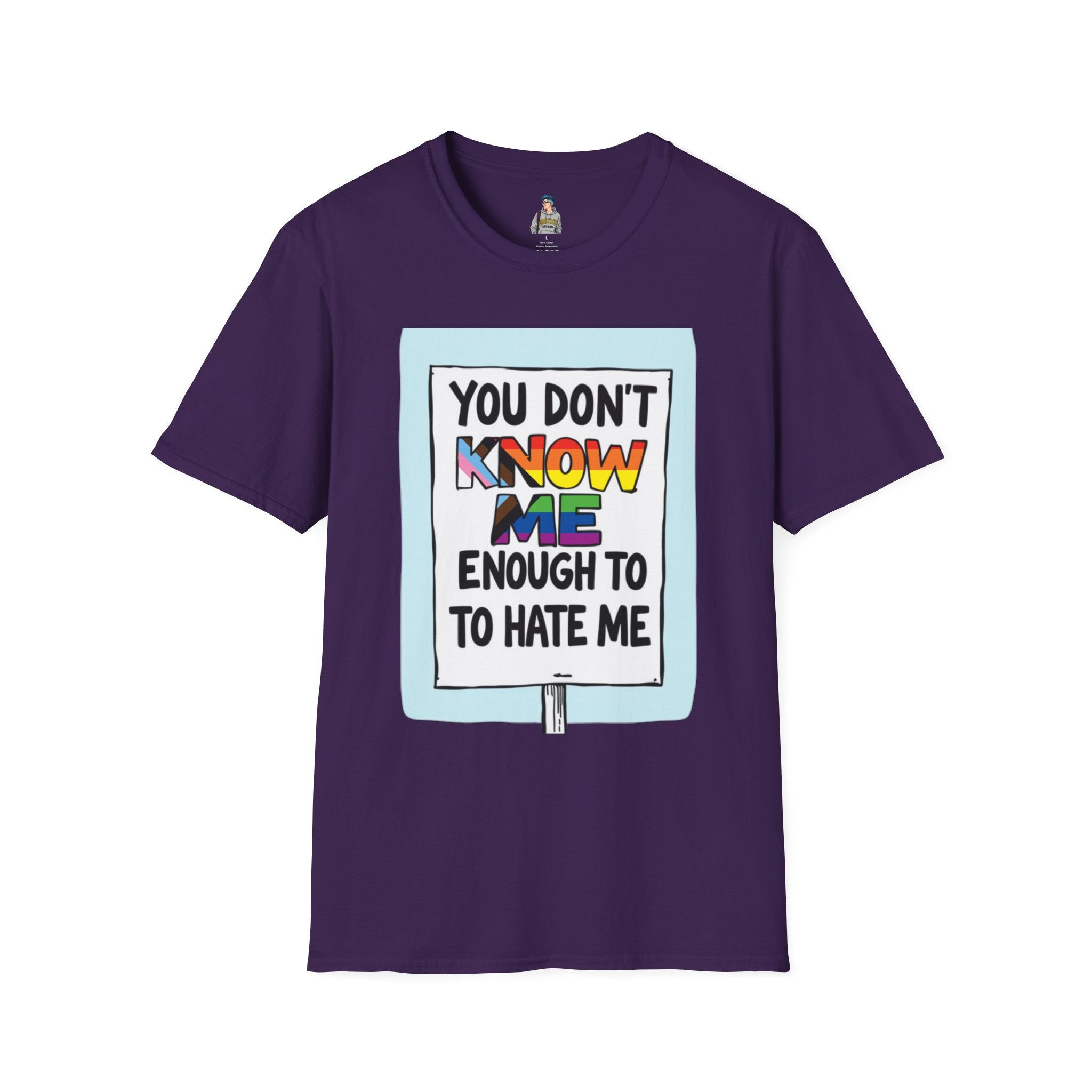 You Don't Know Me Enough to Hate Me Inclusive Pride T-Shirt - Unisex Softstyle Tee for Casual Wear