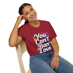 You Can't Ban Love T‑Shirt — Rainbow LGBTQ+ Pride Graphic Tee