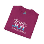 Trans Joy is Resistance Unisex T-Shirt - Celebrate Love and Empowerment