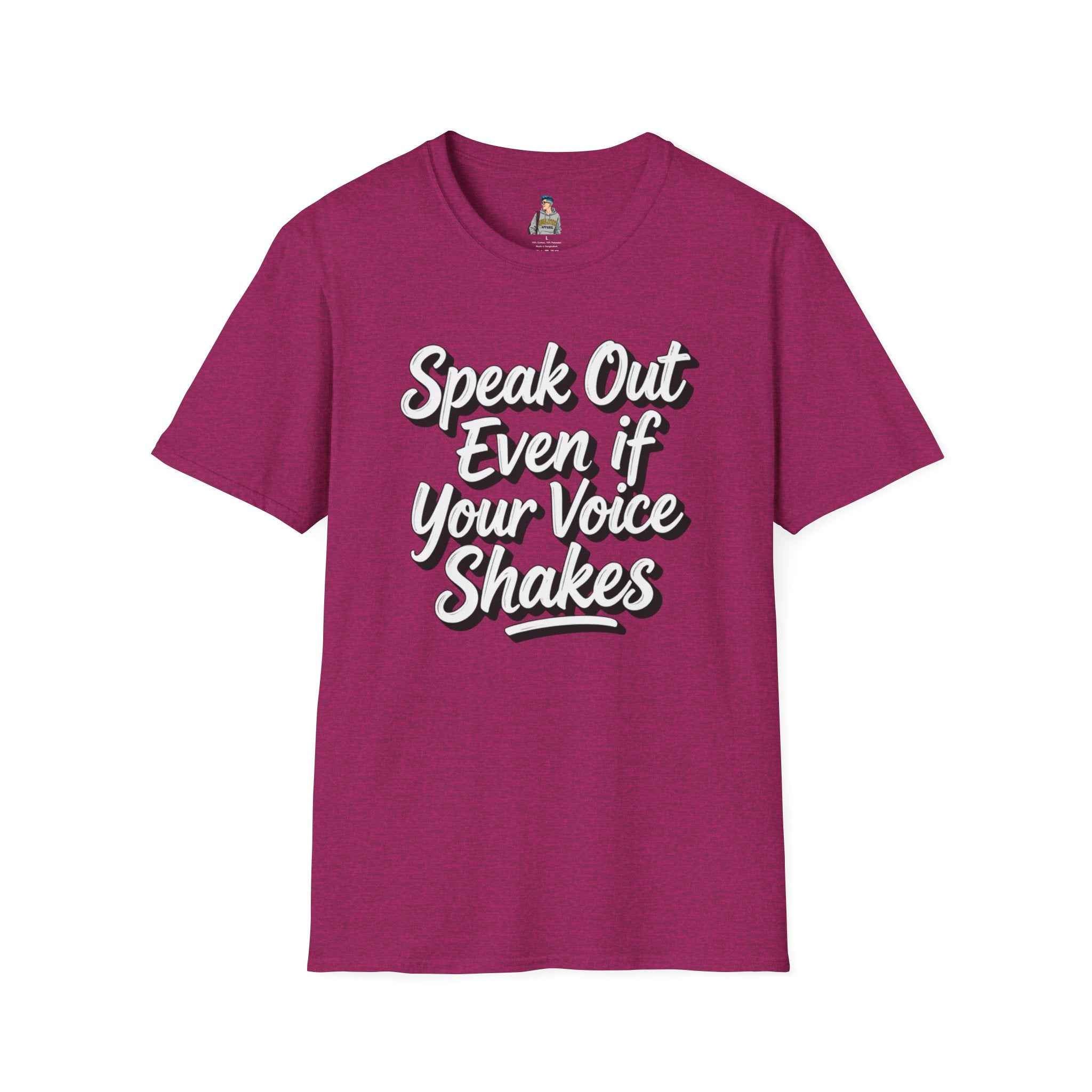 Speak Out Even If Your Voice Shakes T-Shirt — Inspirational Protest / Activist Tee