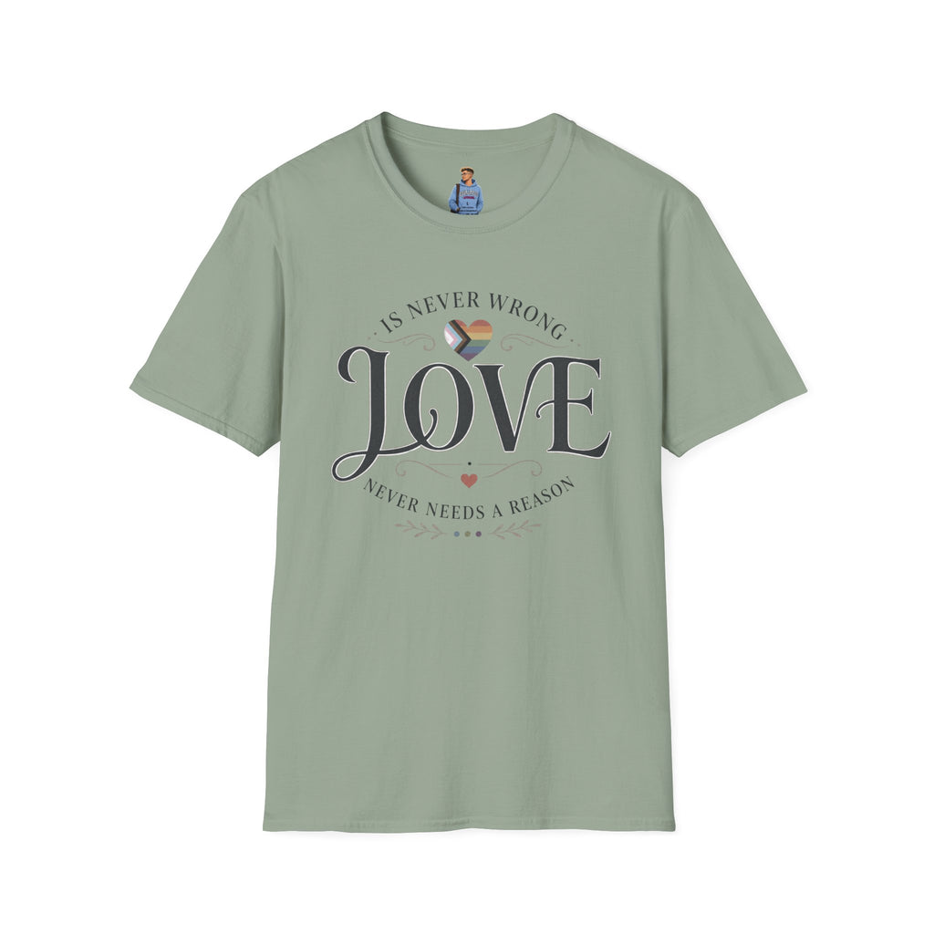 Love Is Never Wrong T-Shirt — LGBTQ+ Pride Heart Tee