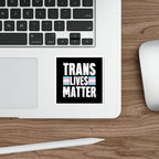 Die-Cut Stickers - Trans Lives Matter