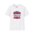 Stand Against Fascism T-Shirt - EqualiTees.Me