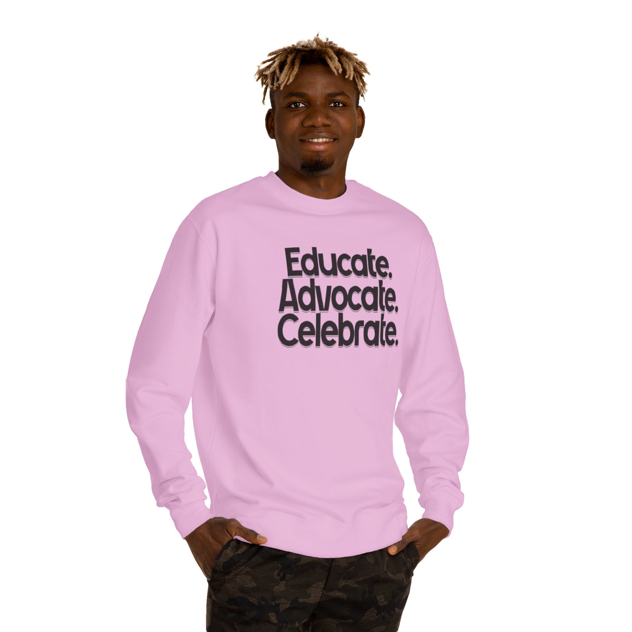 Educate, Advocate, Celebrate Unisex Crew Neck Sweatshirt - Empowerment Apparel