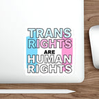 Die-Cut Stickers - TRANS RIGHTS ARE HUMAN RIGHTS