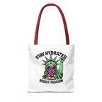 Stay Hydrated, Resist Fascism Design - Tote Bag