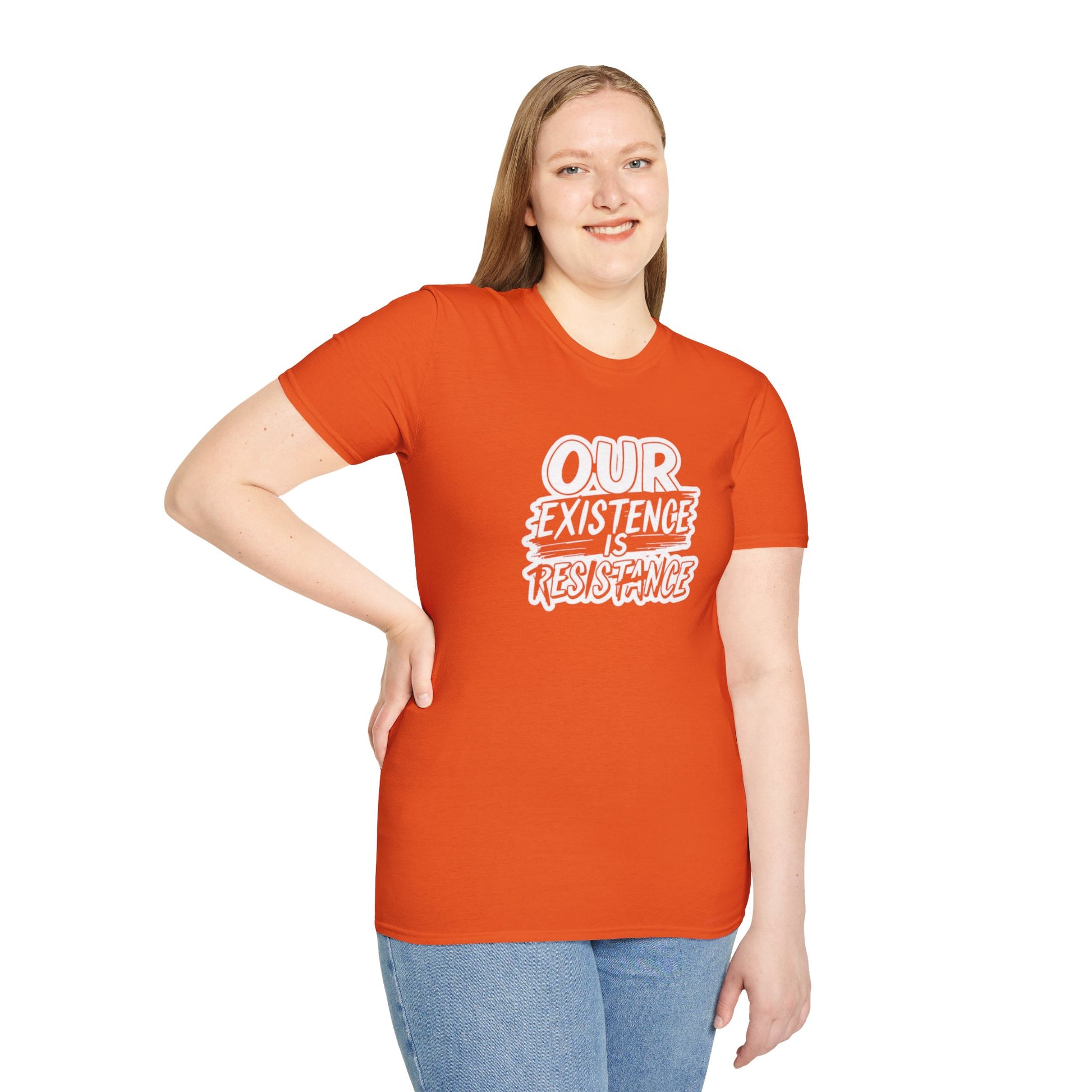 Unisex Softstyle T-Shirt - "Our Existence is Resistance" - Motivational Tee for Activists, Casual Wear, Gift for Change-makers