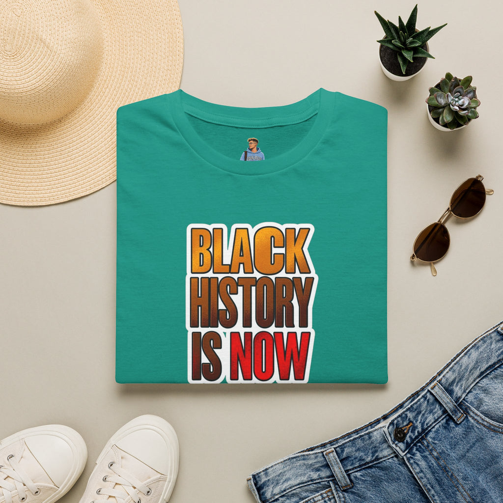 Black History is Now Inspirational Tee