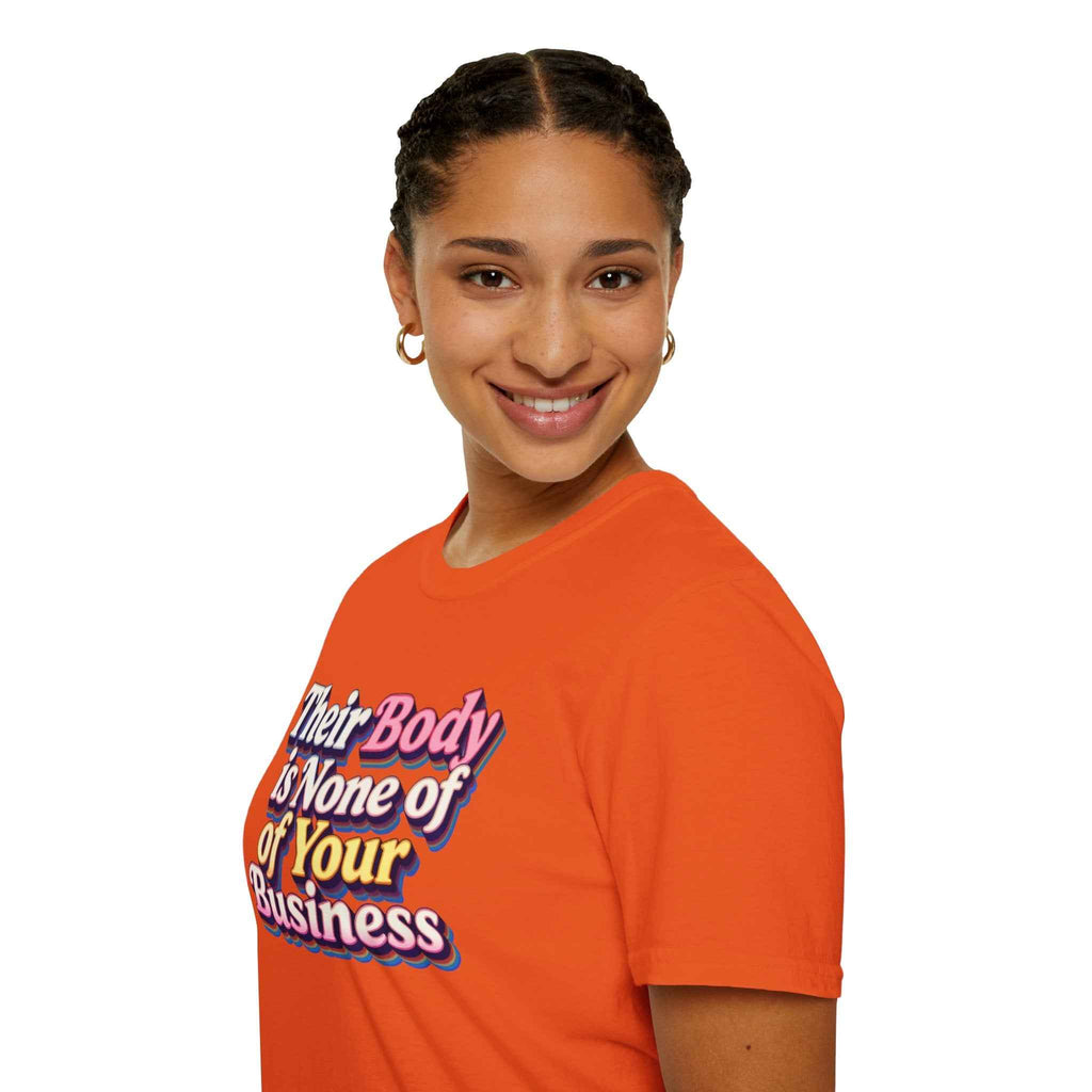 Their Body Is None of Your Business T-Shirt — Bodily Autonomy Tee