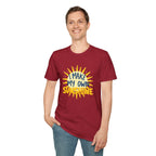I Make My Own Sunshine Unisex T-Shirt