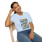 Love and Let Love T-Shirt —  Queer Pride Inspirational Tee