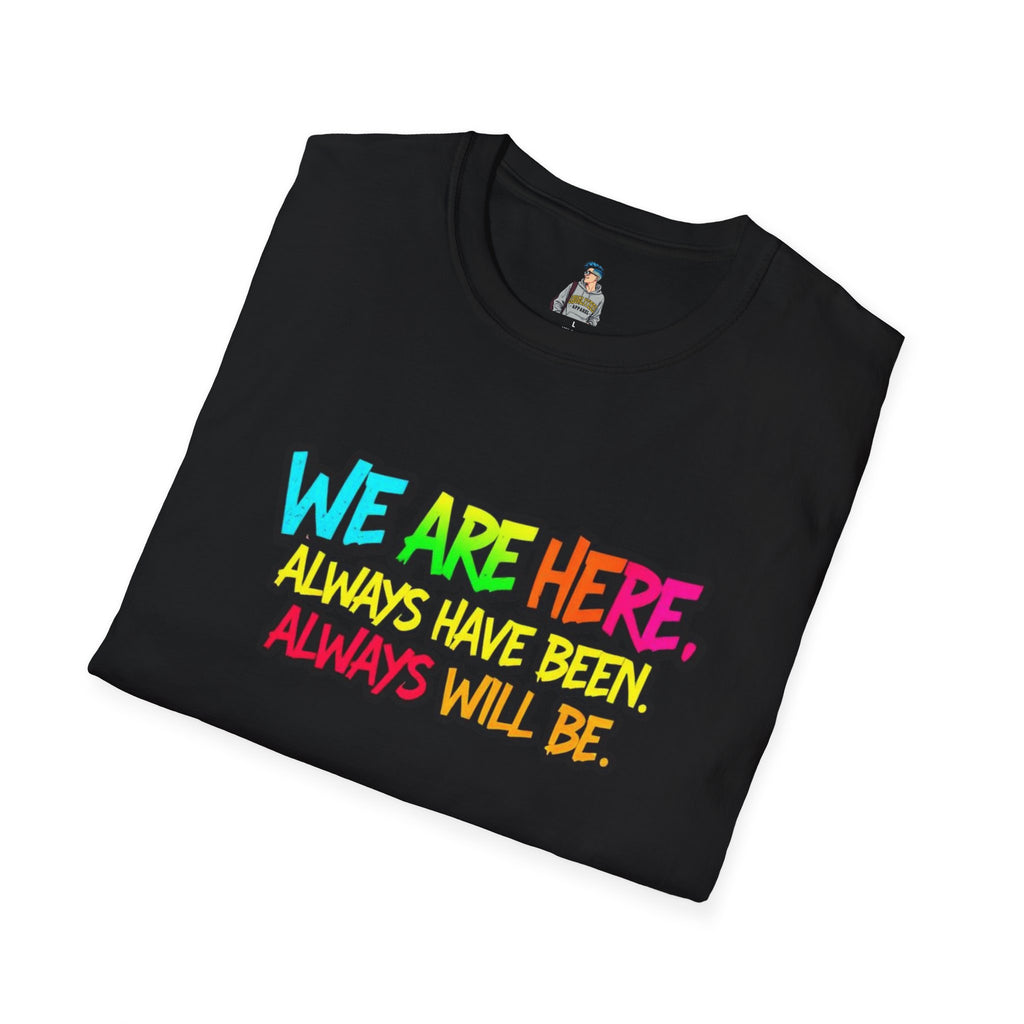 We are WHO We Are Just Leave Us tf Alone Pride Tee