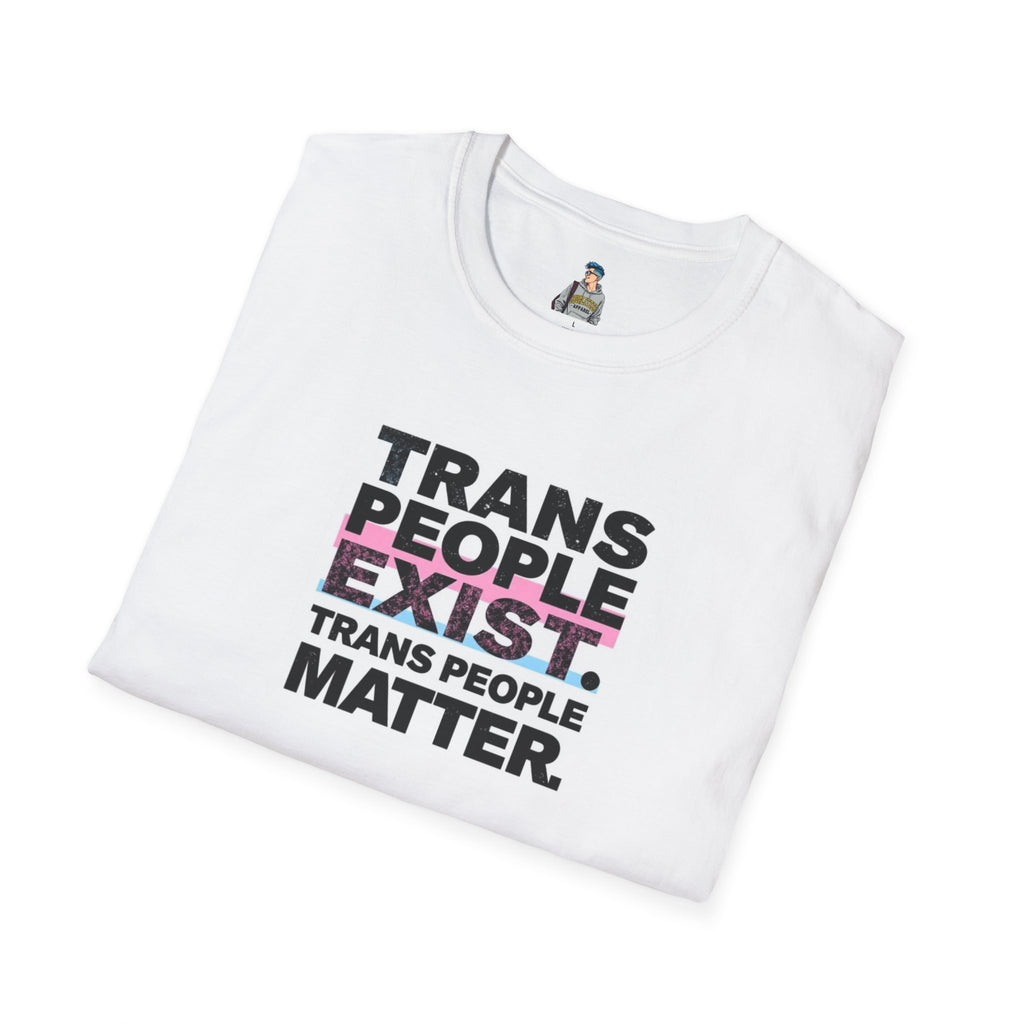 Unisex Softstyle T-Shirt - 'Trans People Exist. Trans People Matter.' Equality Apparel
