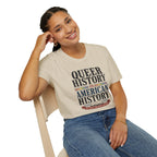 Queer History Is American — Graphic T-Shirt