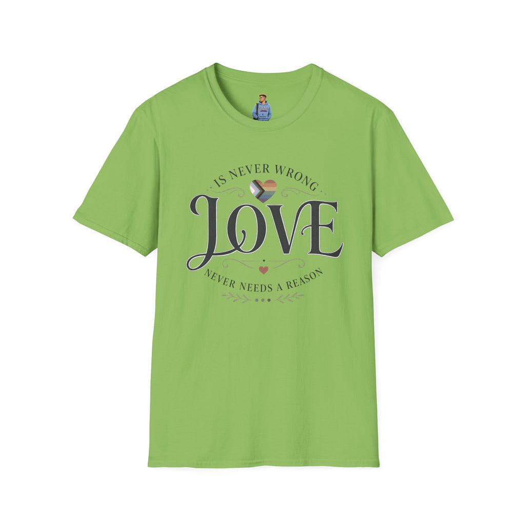 Love Is Never Wrong T-Shirt — LGBTQ+ Pride Heart Tee