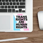 Die-Cut Stickers - TRANS RIGHTS ARE HUMAN RIGHTS