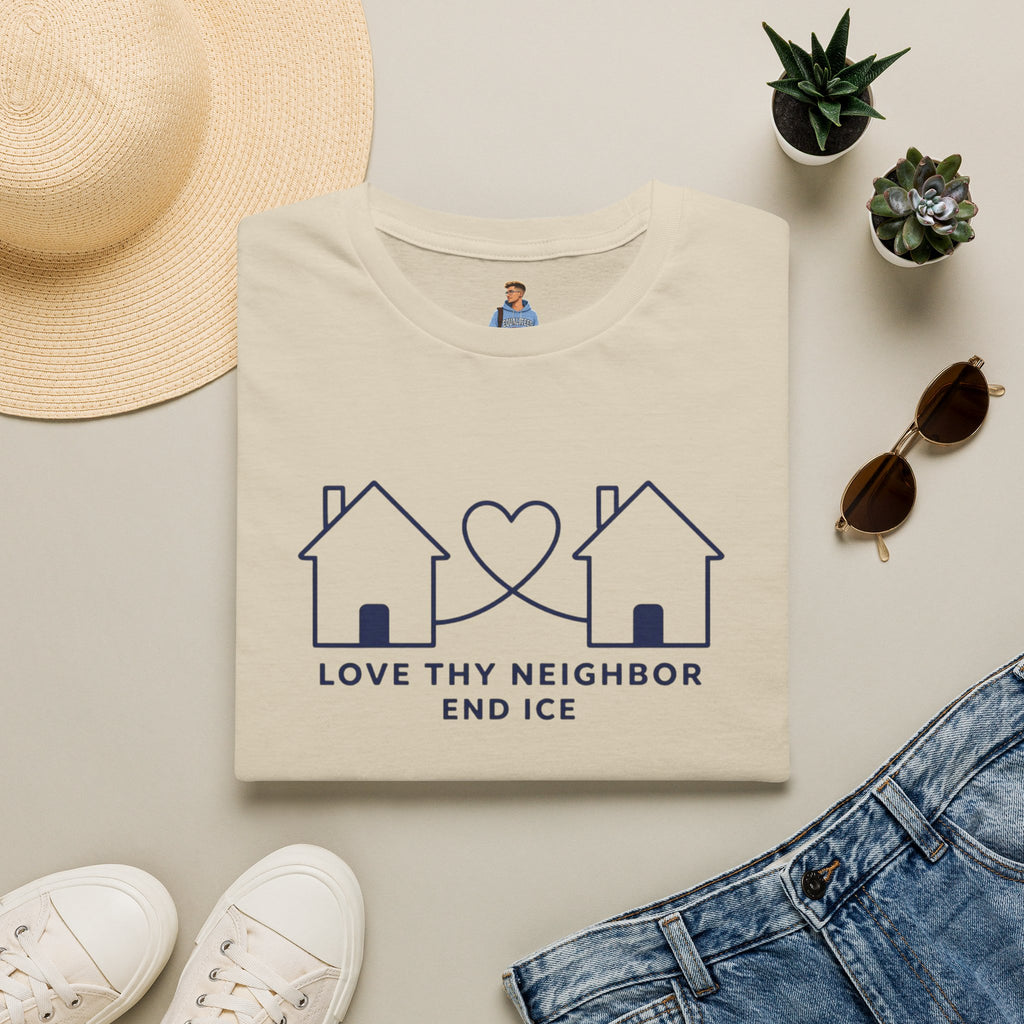 Love Thy Neighbor END ICE T-Shirt