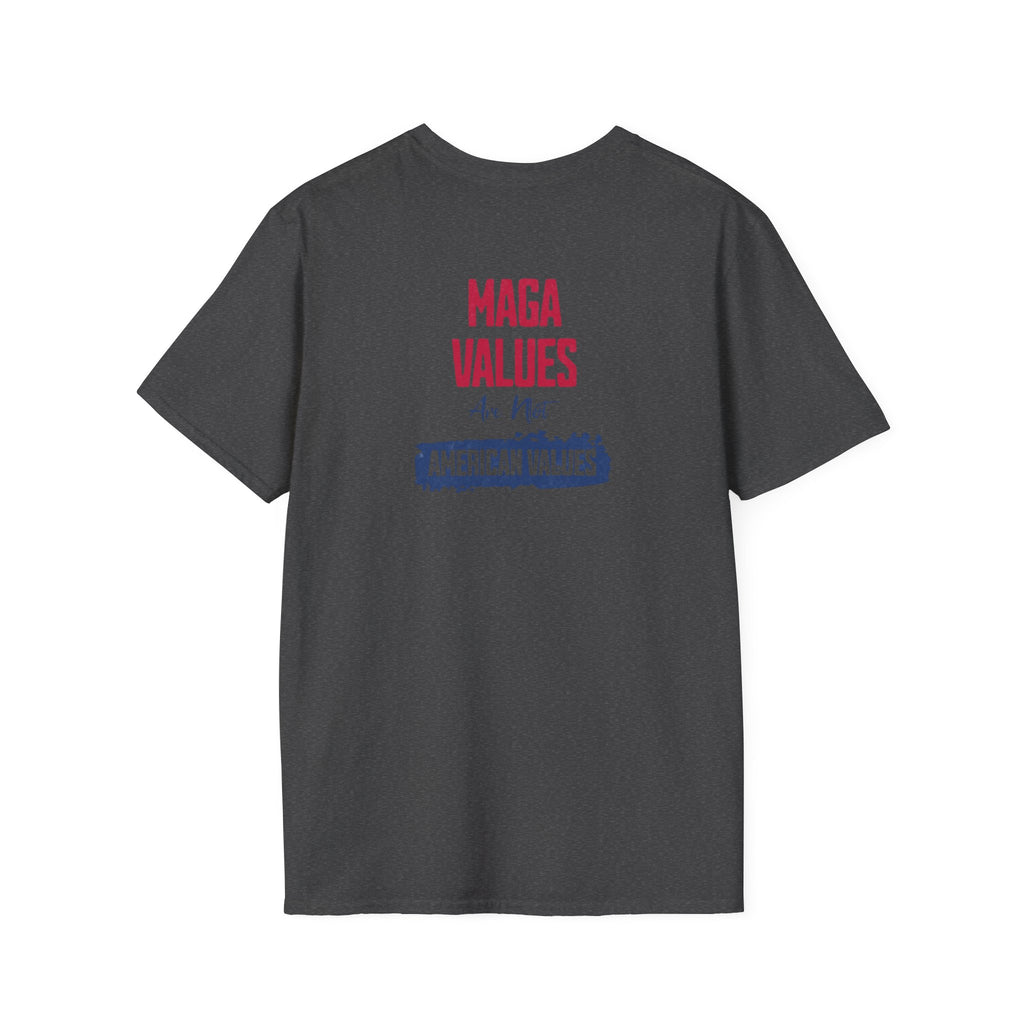 MAGA Values are NOT American Values Softstyle Unisex T-Shirt