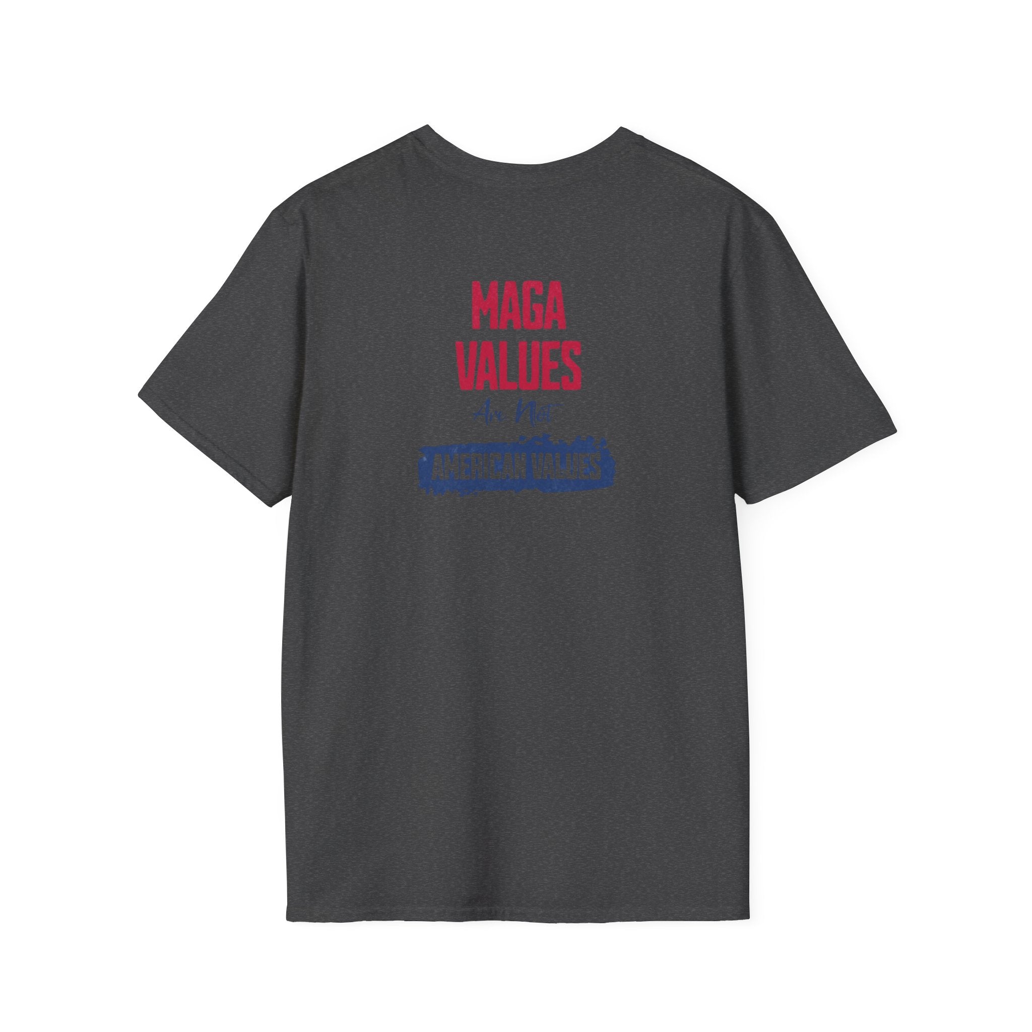 MAGA Values are NOT American Values Softstyle Unisex T-Shirt