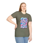 Fight Like A Mother For Trans Rights T-Shirt