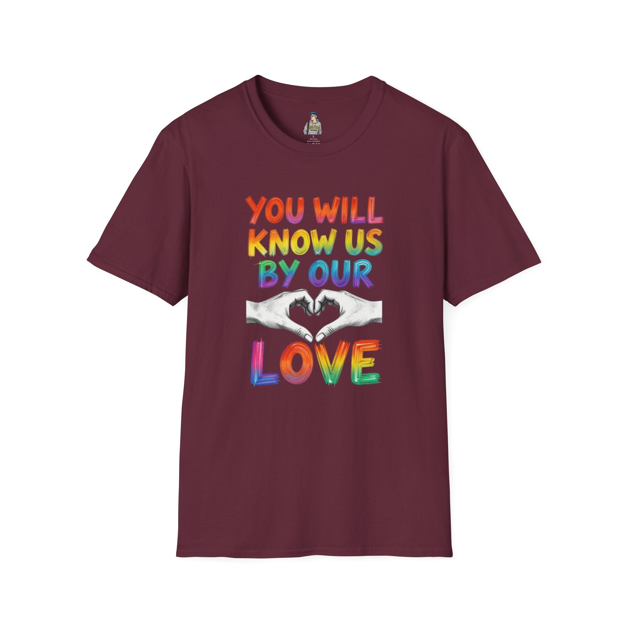 Know Us By Our Love T-Shirt
