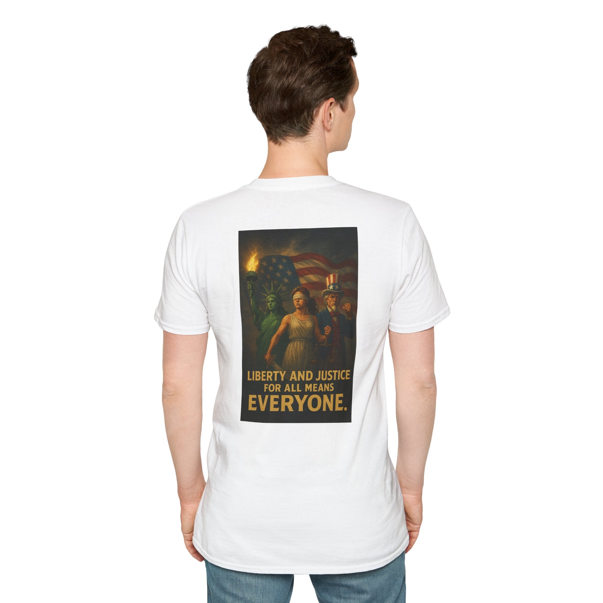 Liberty and Justice for All Means Everyone T-Shirt