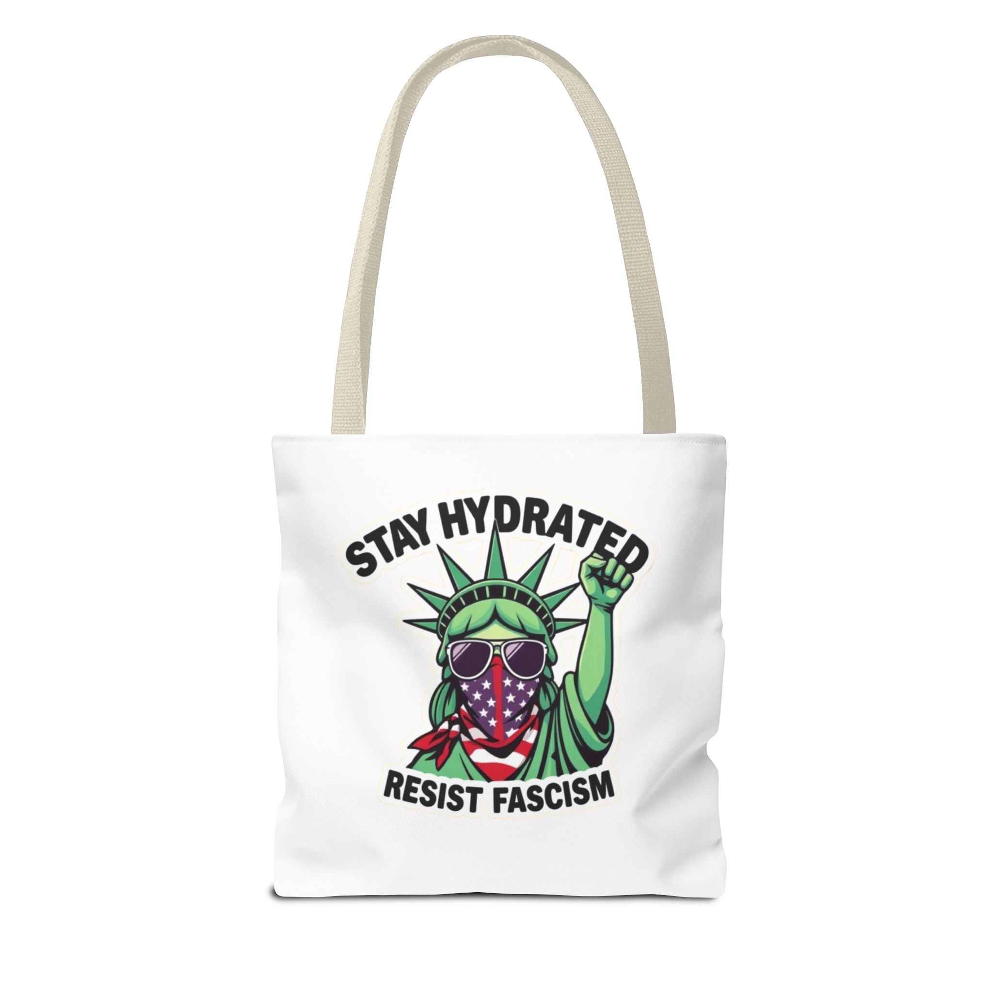Stay Hydrated, Resist Fascism Design - Tote Bag