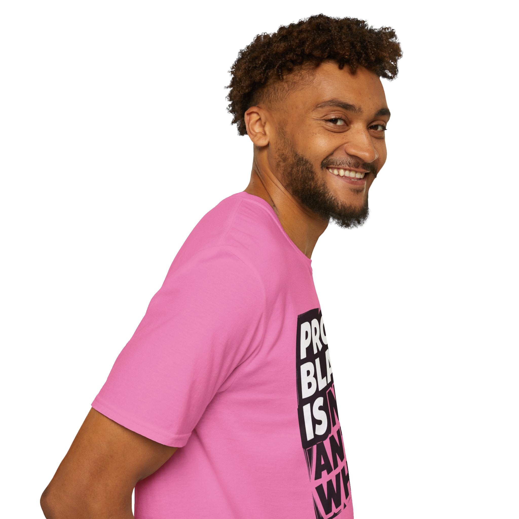 Pro-Black Is Not Anti-White Statement T-Shirt