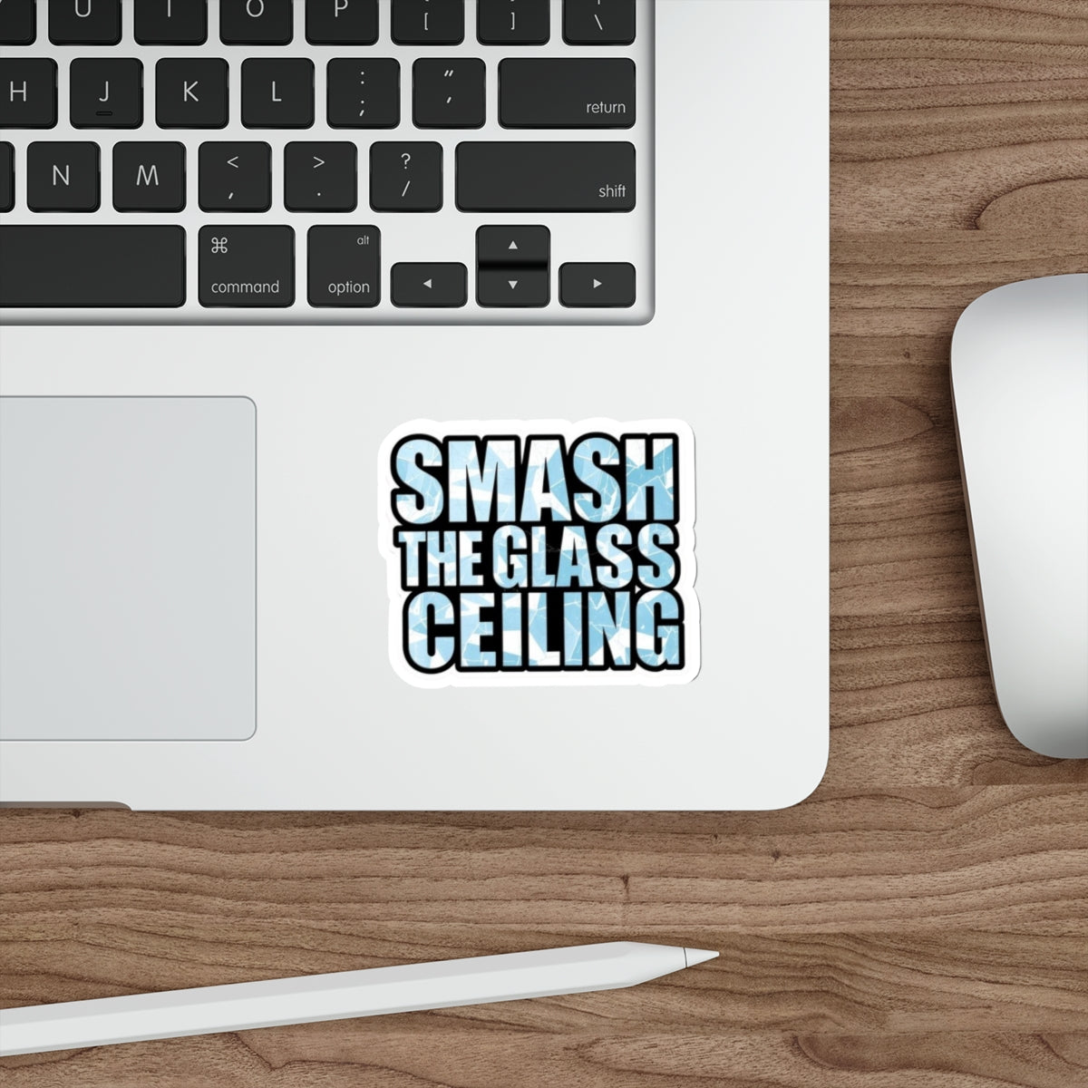 Die-Cut Stickers - SMASH THE GLASS CEILING