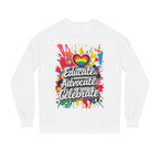Educate, Advocate, Celebrate Unisex Crew Neck Sweatshirt - Empowerment Apparel
