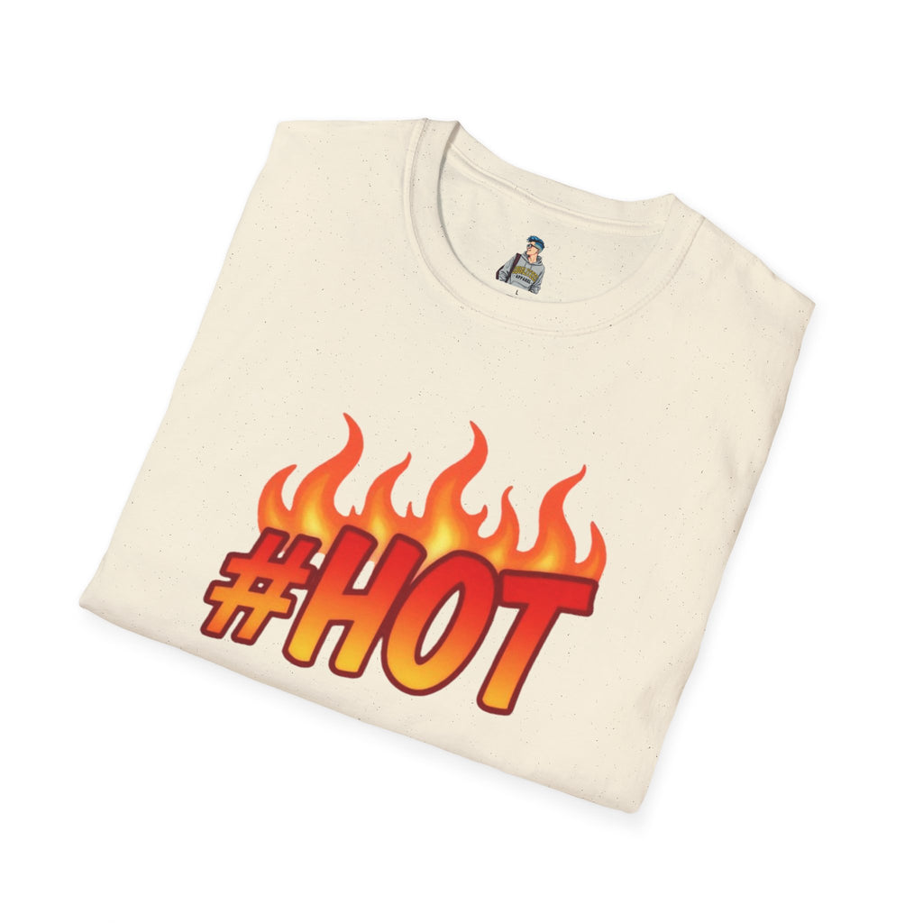 #HOT T-Shirt – Trendy Hashtag Fire Design