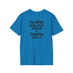 Unisex Softstyle T-Shirt - 'You Say Woke Like It's a Bad Thing'