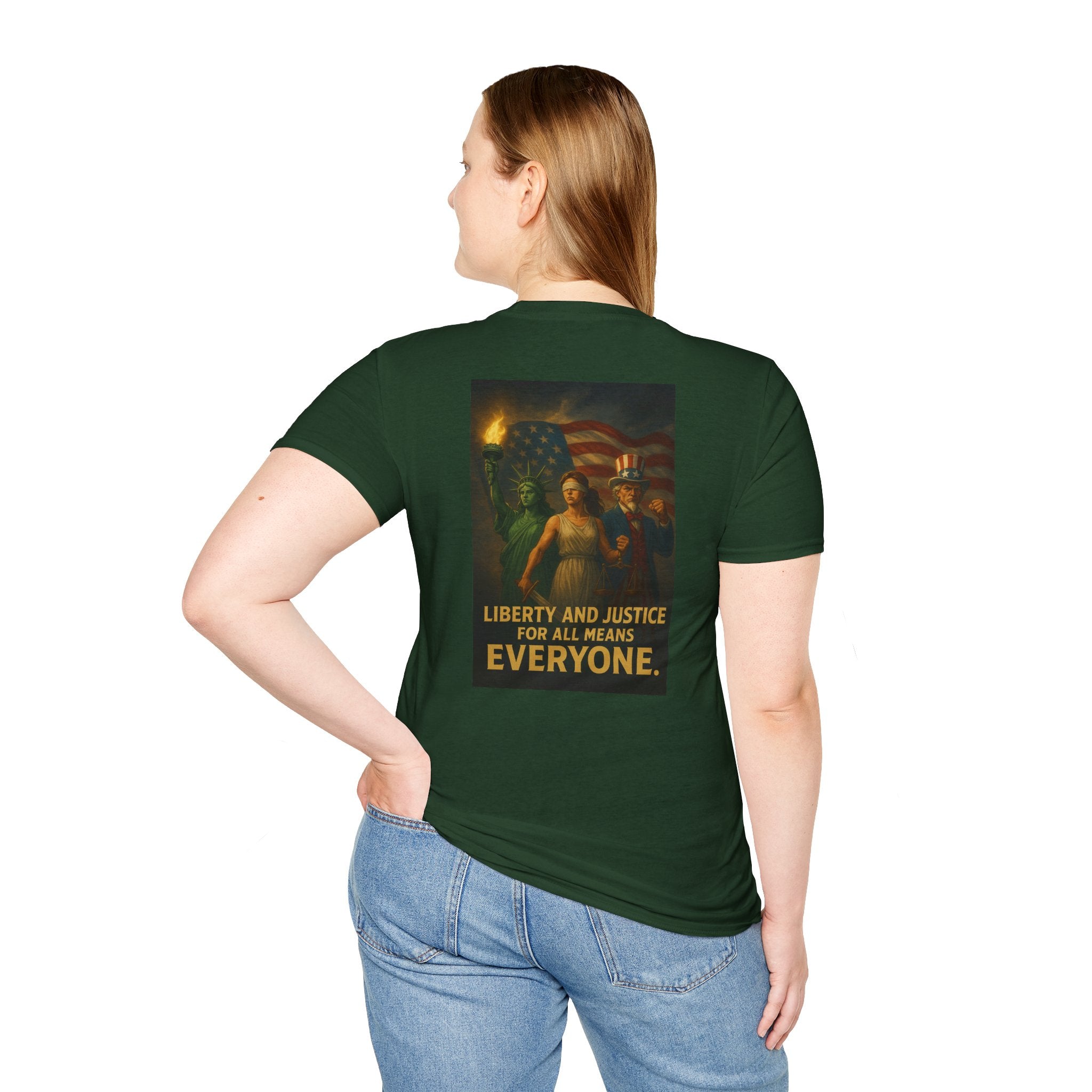 Liberty and Justice for All Means Everyone T-Shirt