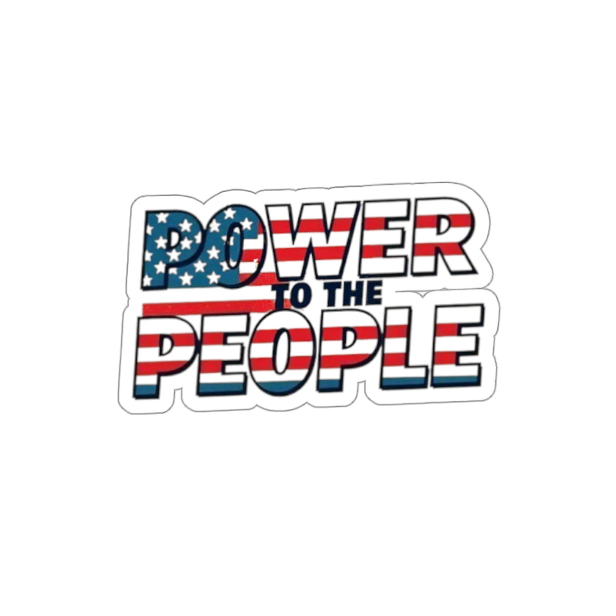 Die-Cut Stickers -  Power to the People Flag Theme