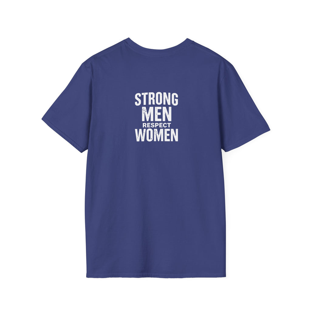 I Am The Bear, Strong Men Respect Women Unisex Softstyle T-Shirt
