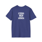 I Am The Bear, Strong Men Respect Women Unisex Softstyle T-Shirt