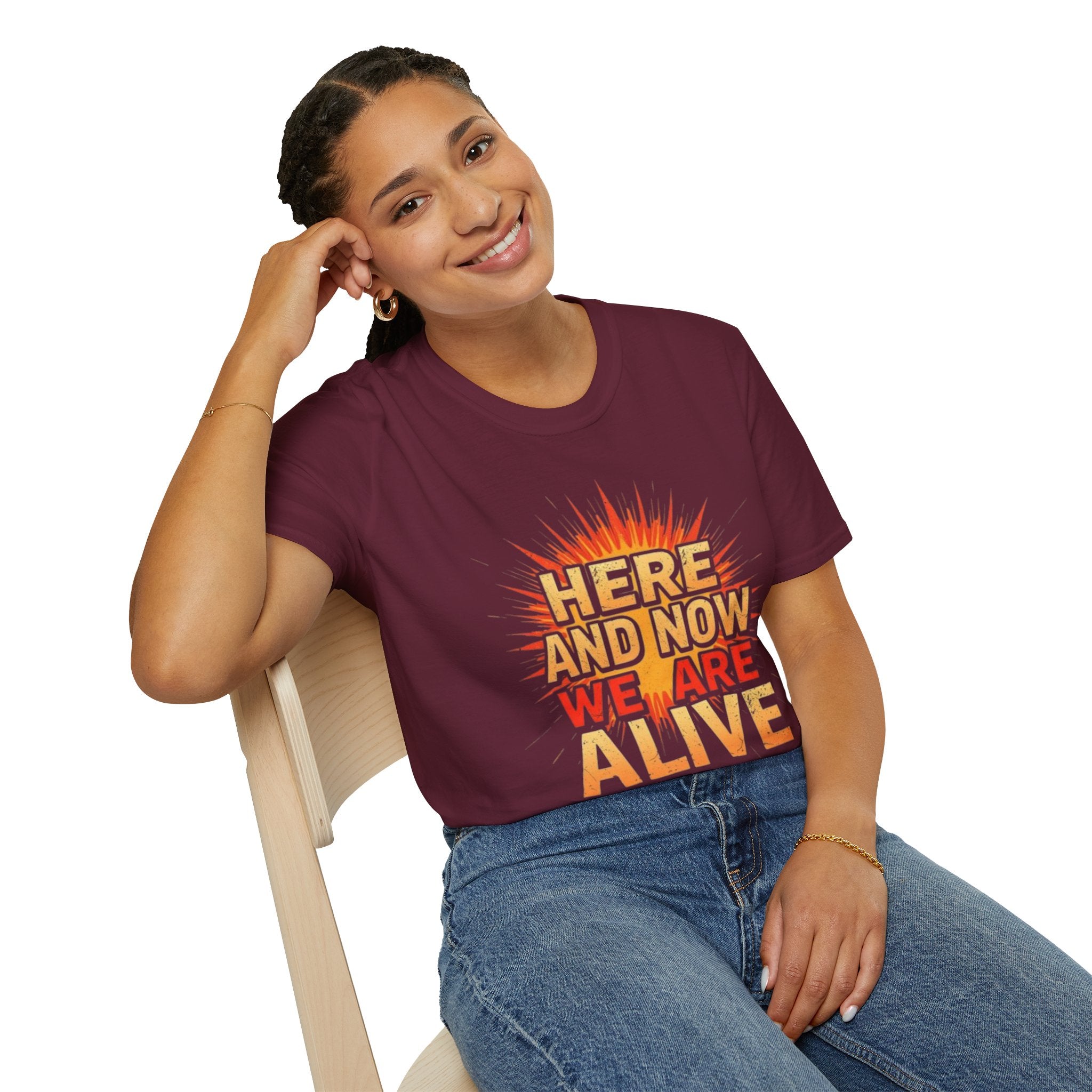 Empowering Statement Tee, Here and Now We Are Alive Our Resistance Matters