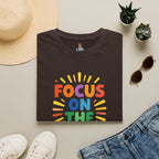 Focus On The Good T-Shirt