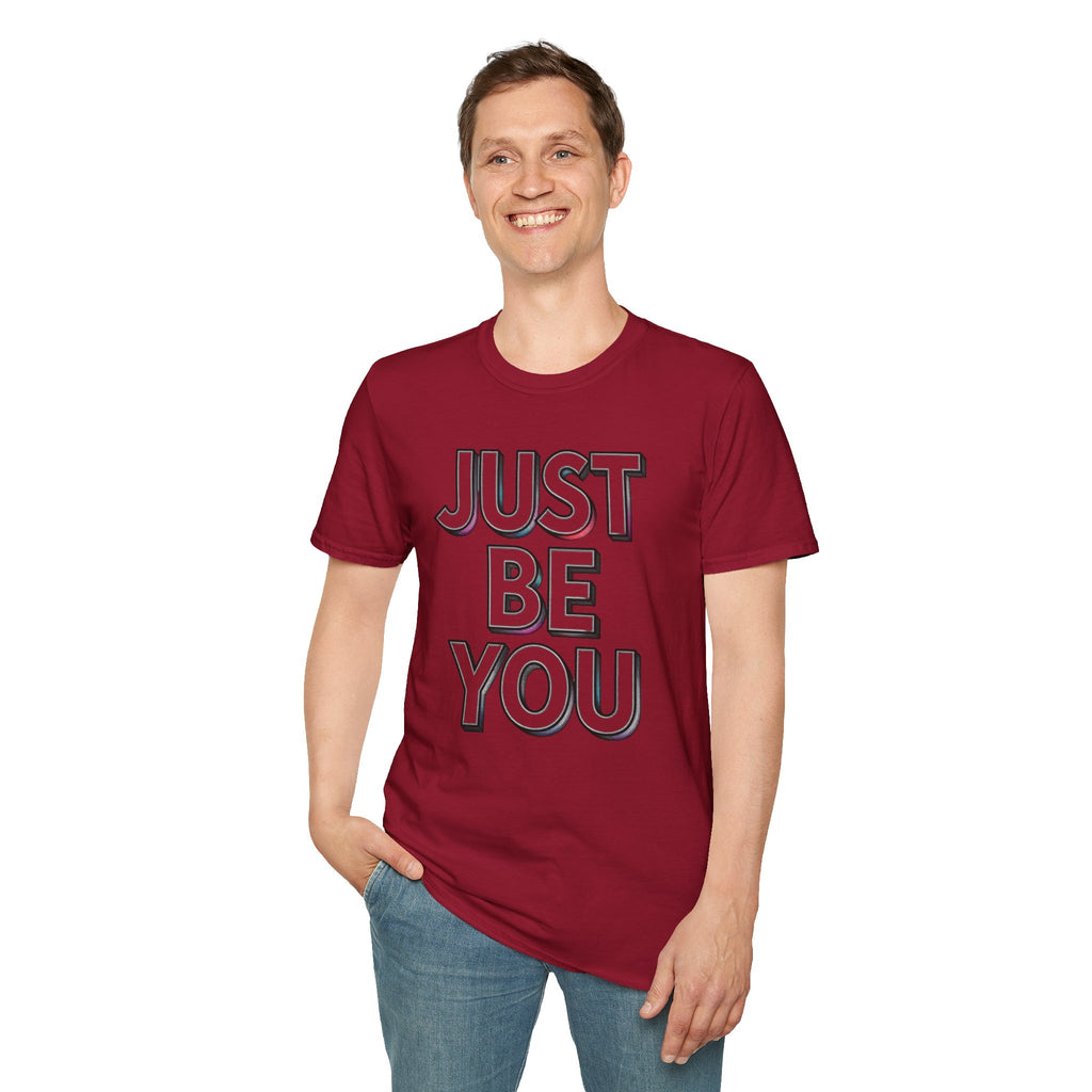 Just Be You T-Shirt — Inspirational Minimalist Graphic Tee