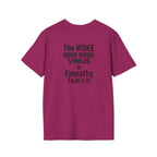 Unisex Softstyle T-Shirt - 'You Say Woke Like It's a Bad Thing'