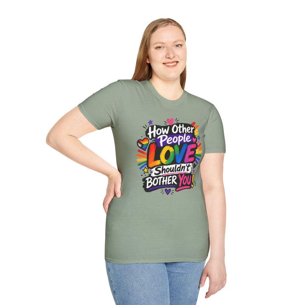 How Other People Love Rainbow T-Shirt — Inspirational LGBTQ+ Pride Tee