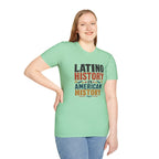 Latino History Is American History T-Shirt