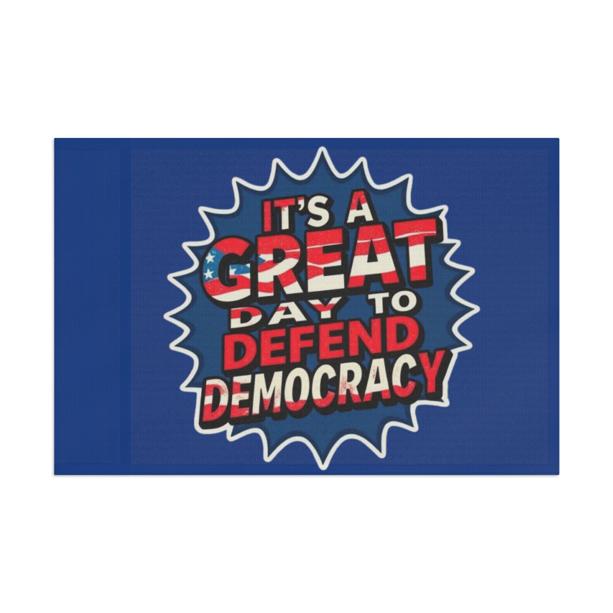 Great Day to Save Democracy - Protest Flag
