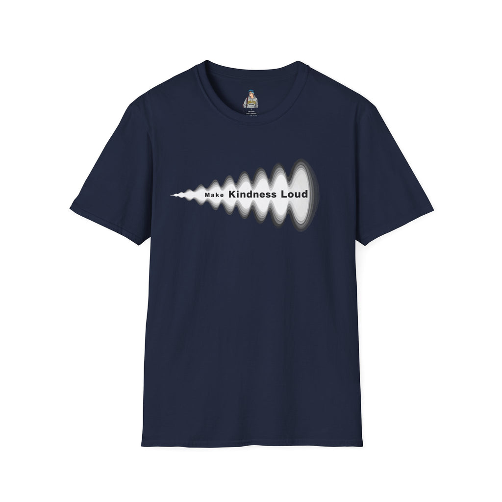 Make Kindness Loud T-Shirt